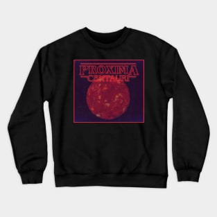 Funny Proxima centauri chorizo james webb space telescope Crewneck Sweatshirt